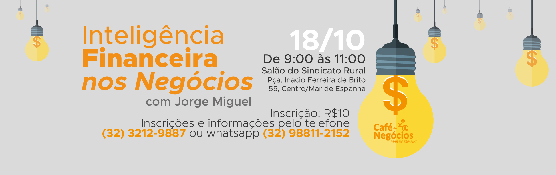 Leia mais sobre o artigo 2° Café de Negócios em Mar de Espanha