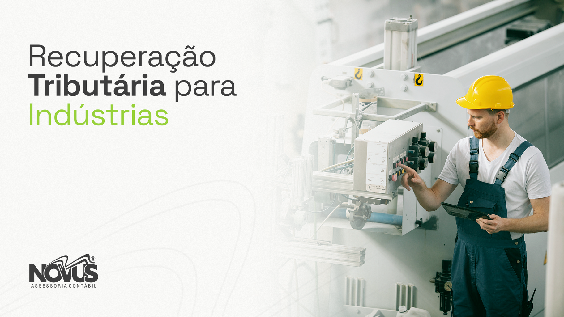 Leia mais sobre o artigo A Importância da Recuperação Tributária para indústrias brasileiras