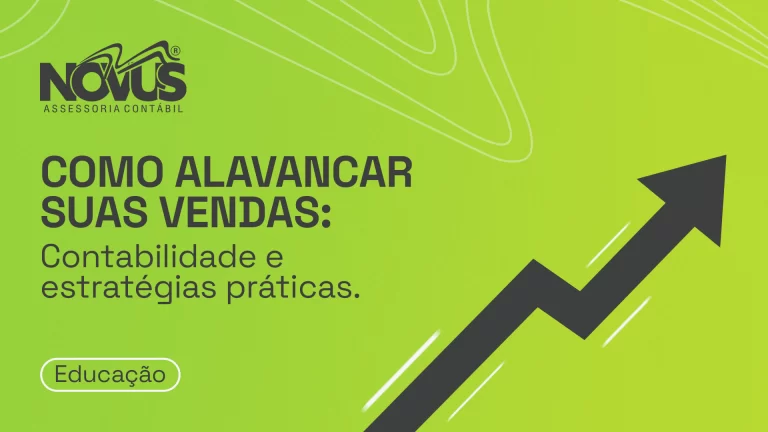 Leia mais sobre o artigo Como alavancar suas vendas: Contabilidade e estratégias práticas