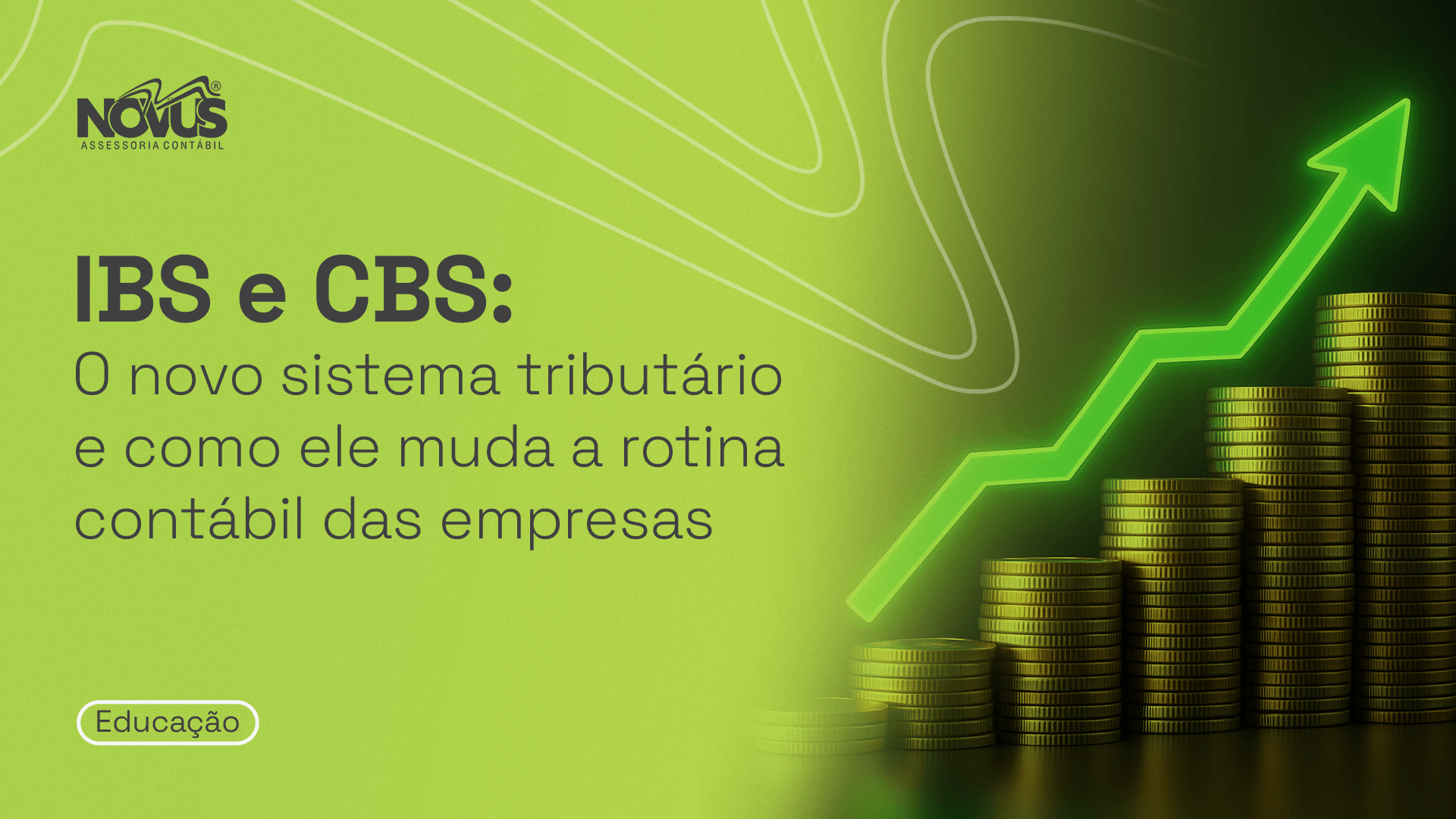 Novus Reforma Tributária IBS CBS Empresas