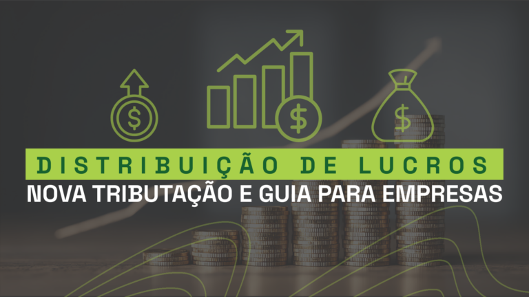 Leia mais sobre o artigo Distribuição de Lucros 2026: Guia da Nova Tributação